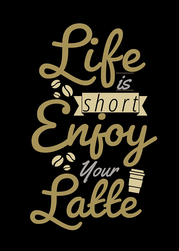 Enjoy Your Latte