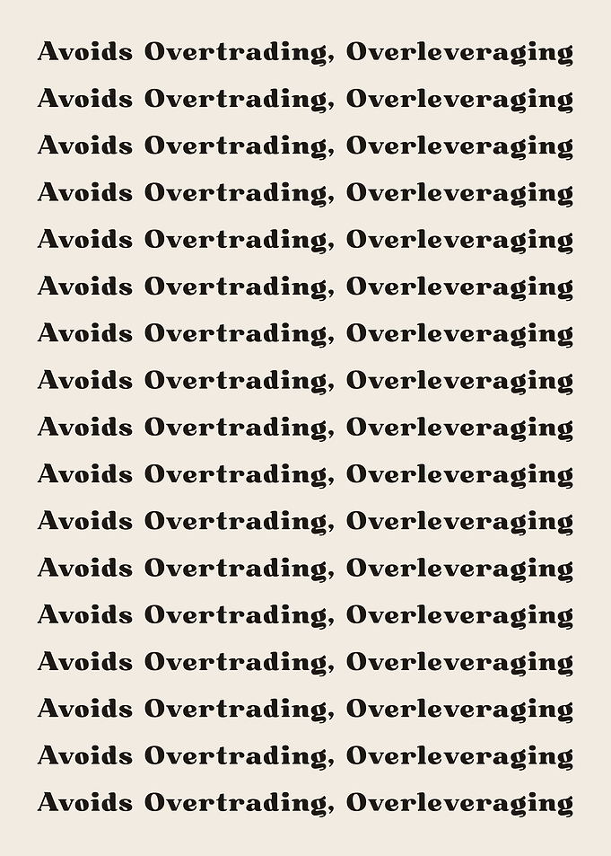 Avoids Overtrading Overle