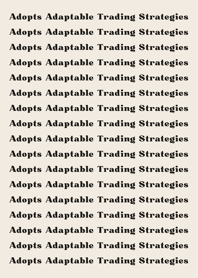 Adopts Adaptable Trading S