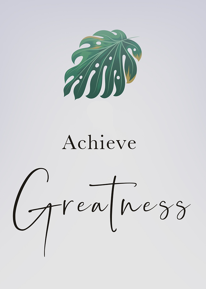 Achieve Greatness