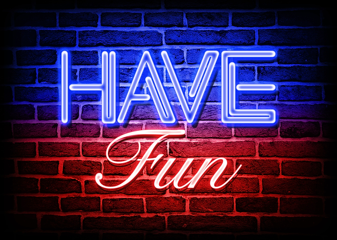 Have fun