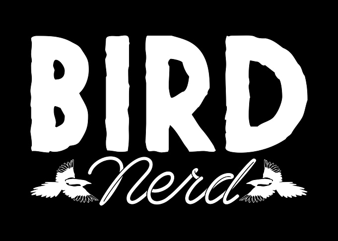 Bird Nerd Joke Birds Lover