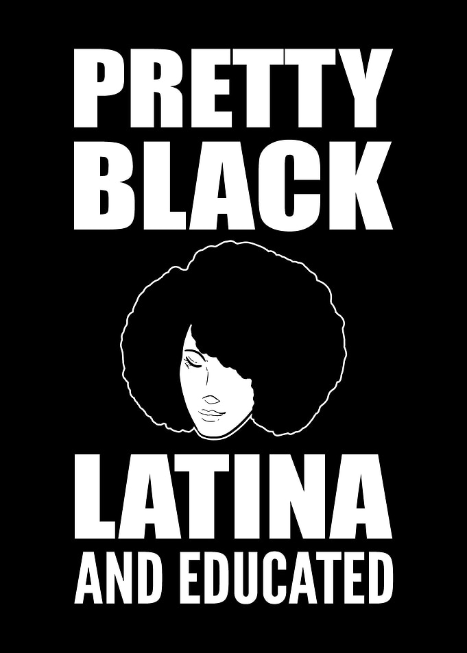 Afro Latina Educated