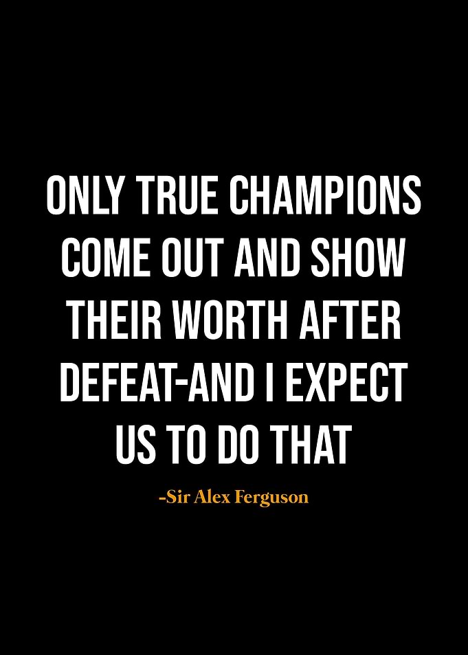 Sir Alex Ferguson quotes