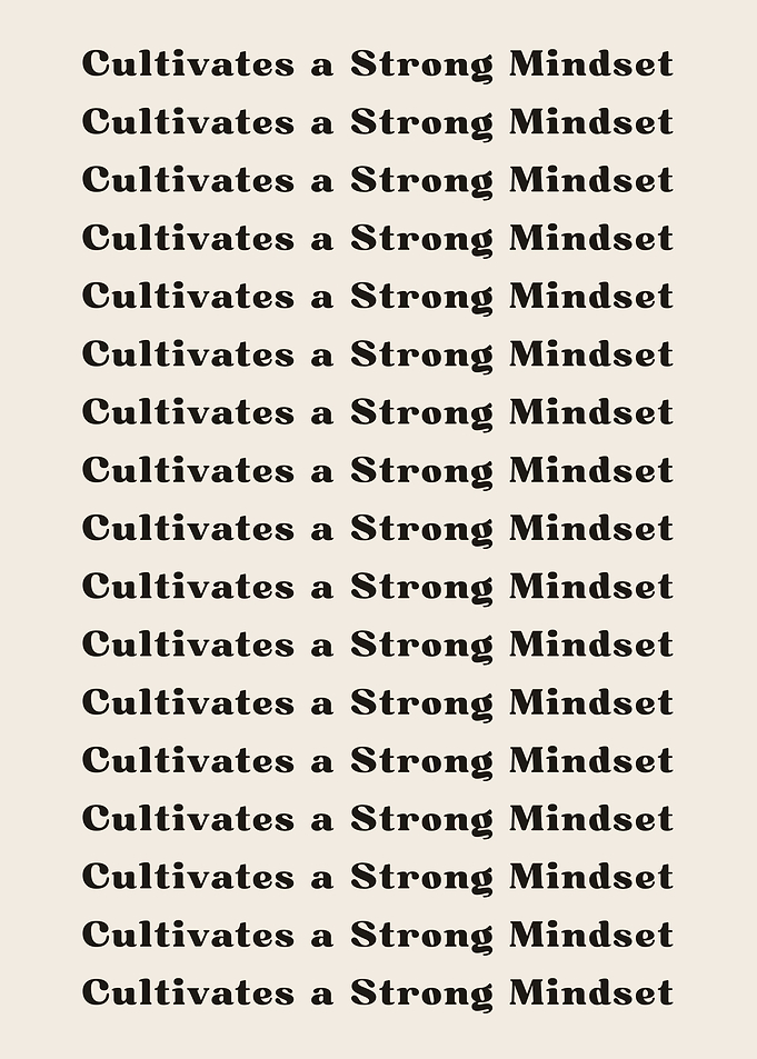 Cultivates a Strong Mindse