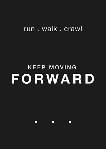Run Walk Crawl Motivation
