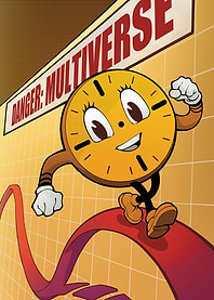 Danger: Multiverse