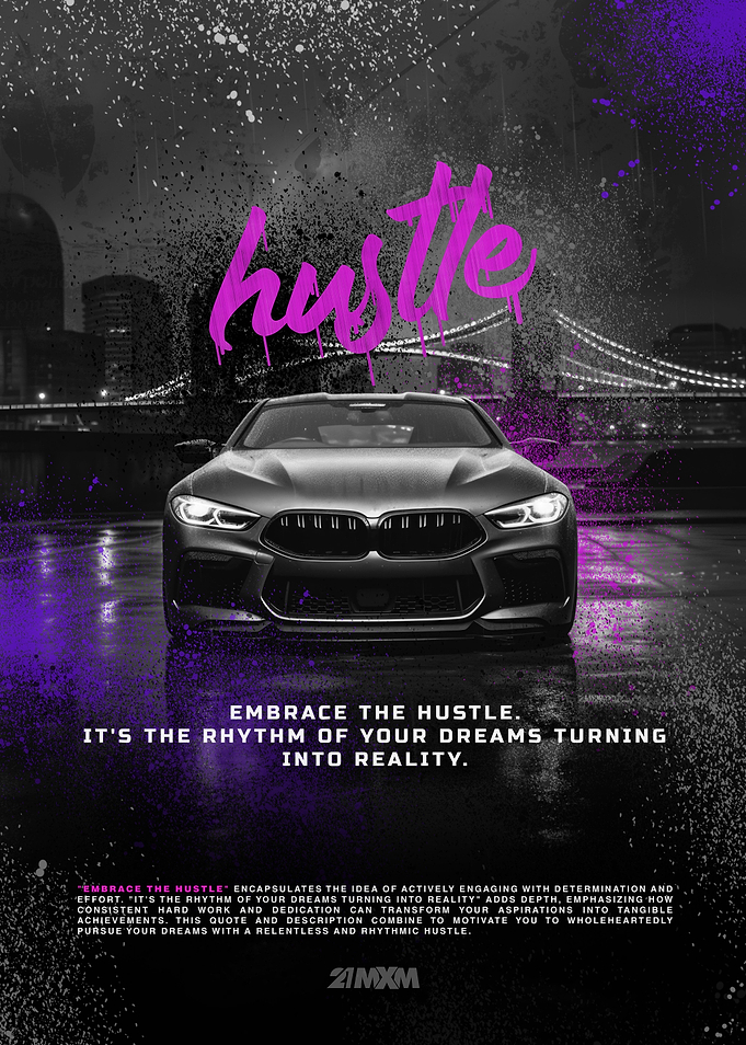 Embrace the Hustle