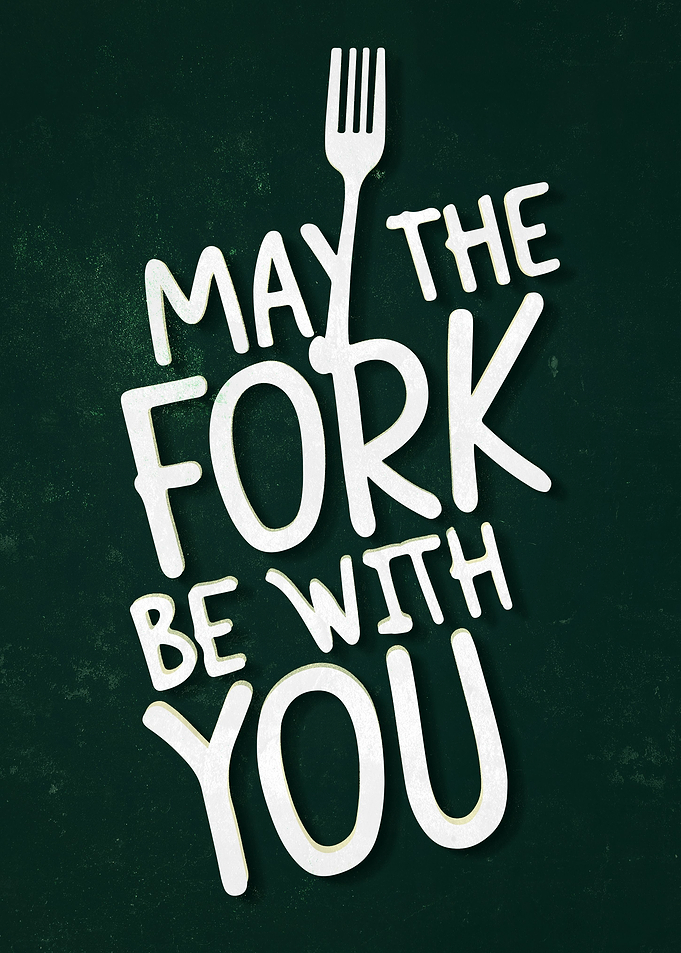May the Fork Be with You
