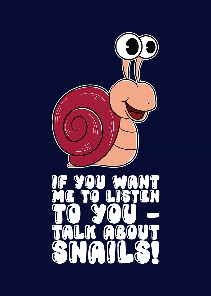 Talk About Snails