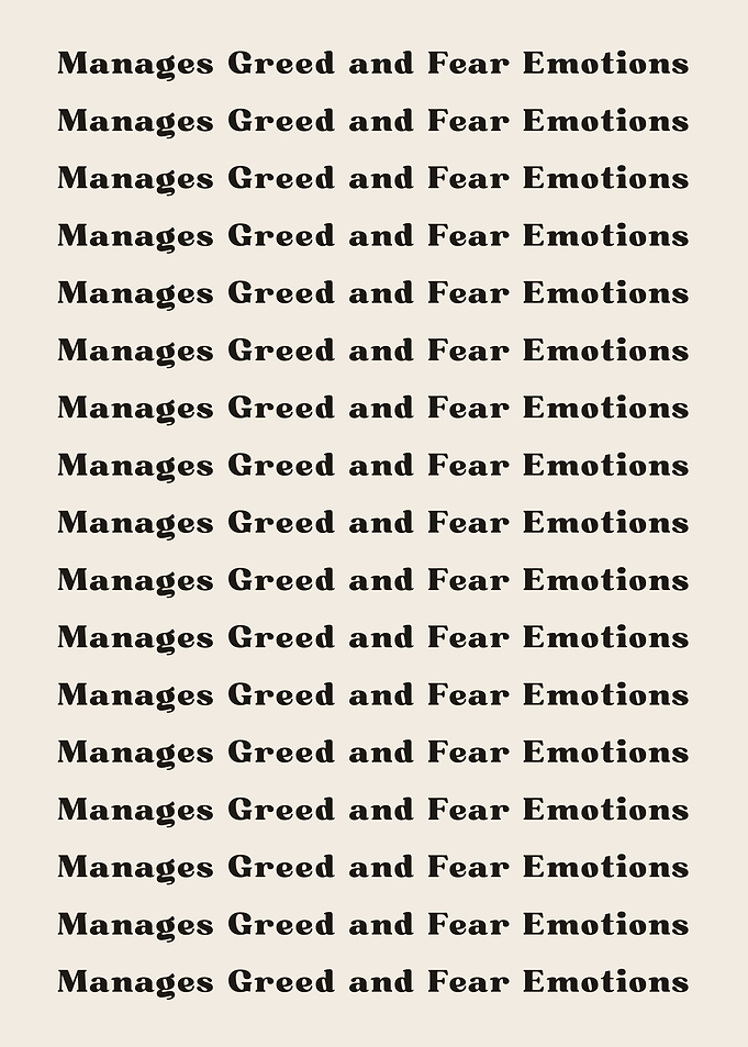 Manages Greed and Fear Emo