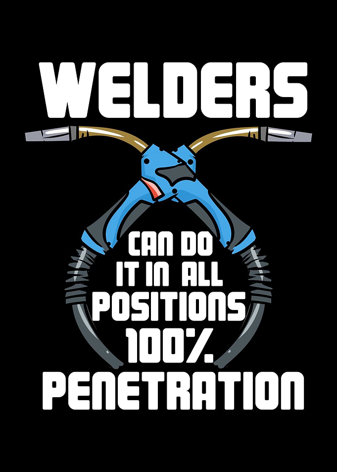 Welders Can Do It In All
