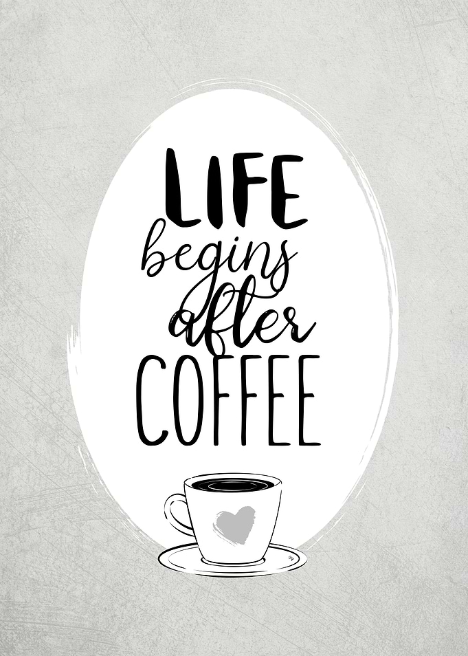 Life after coffee quote