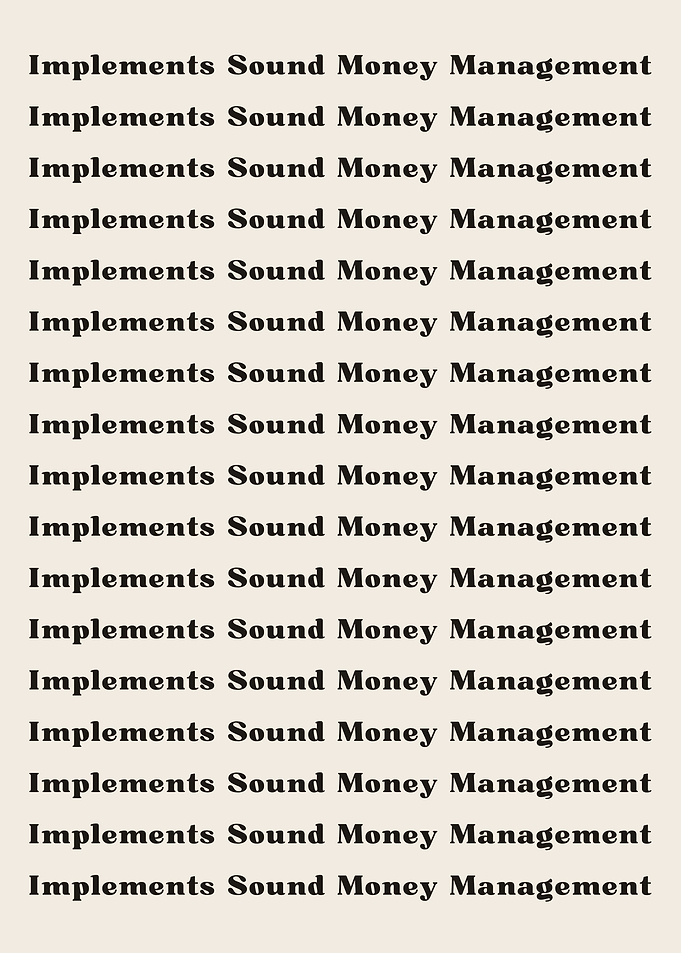 Implements Sound Money Man