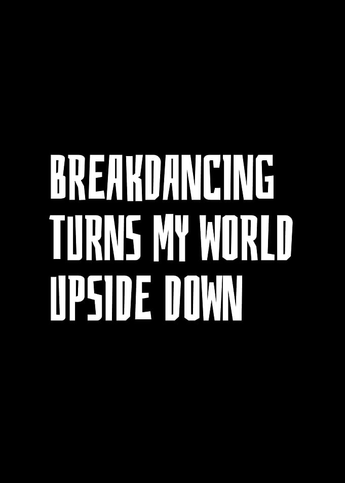 Breakdancing turns my