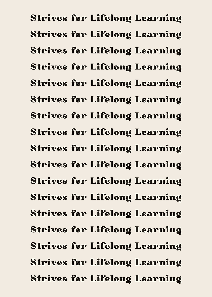Strives for Lifelong Learn