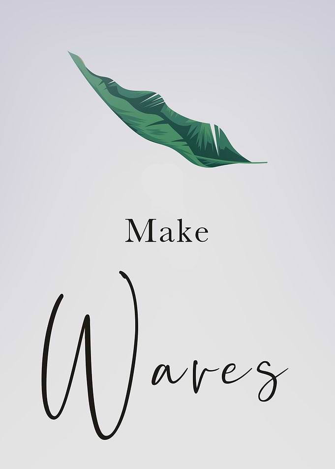 Make Waves