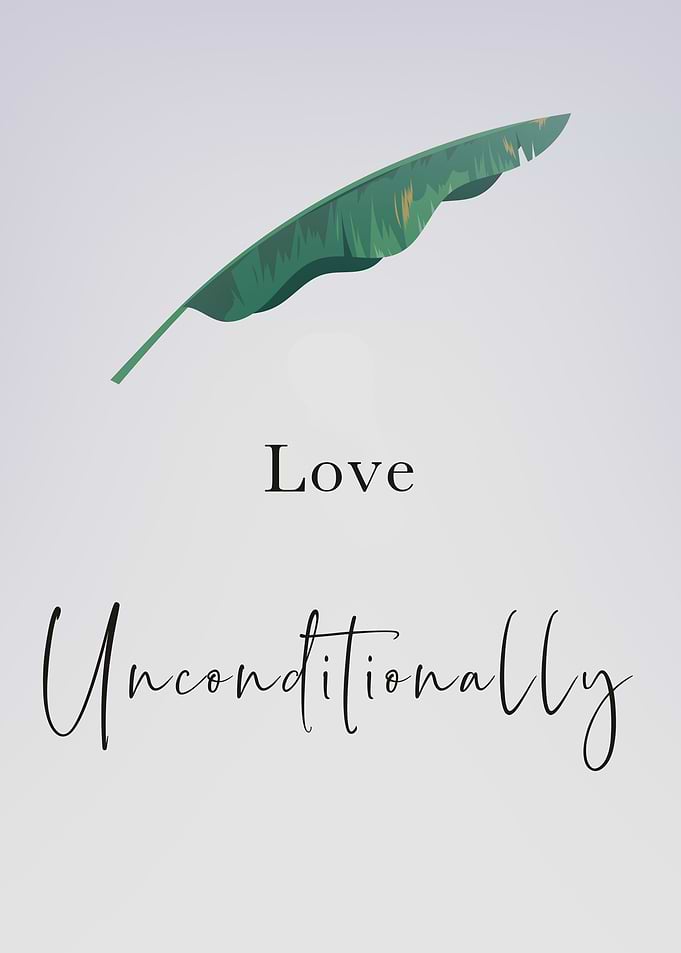 Love Unconditionally