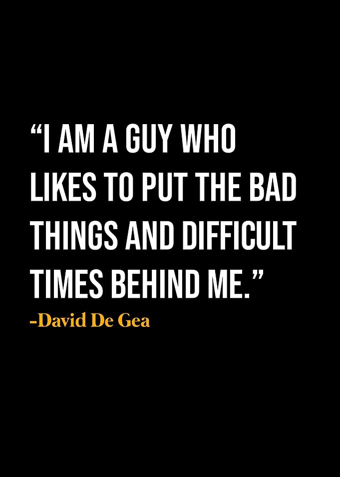 David De Gea Quote