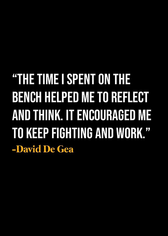 David De Gea Quote