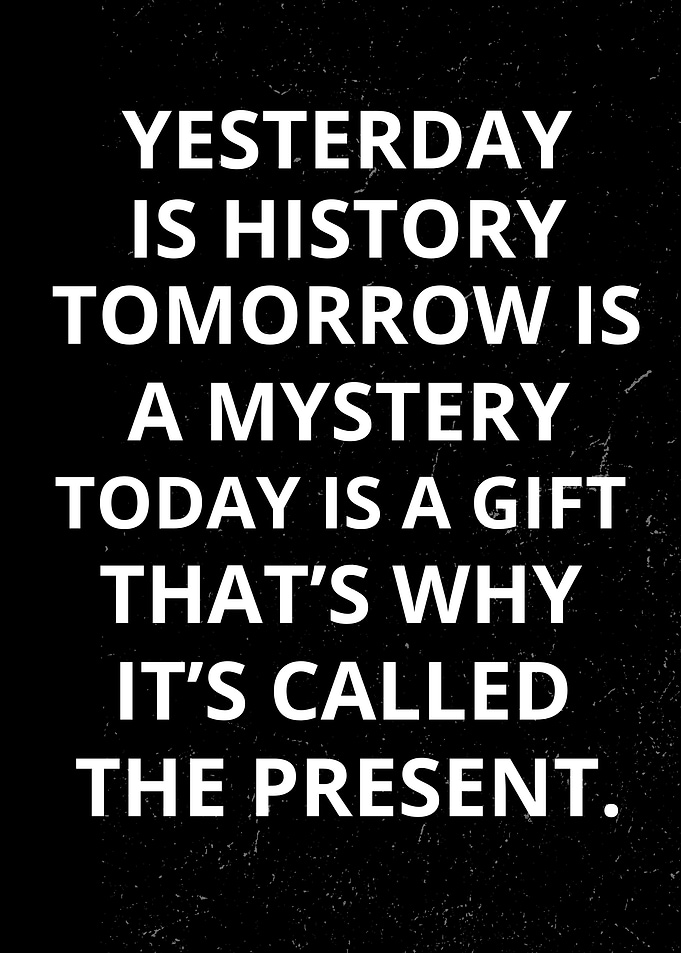 Yesterday is History
