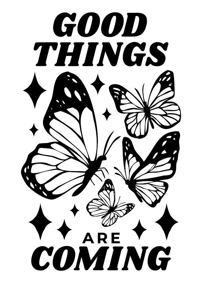 Good Things Are Coming