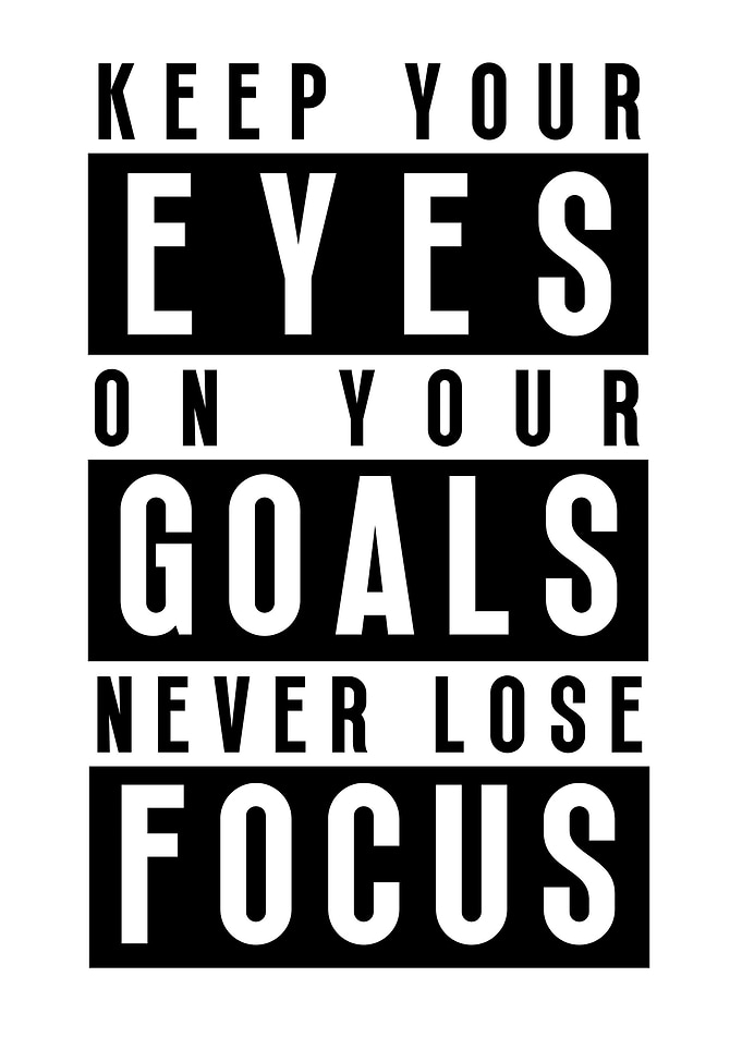 Never Lose Focus
