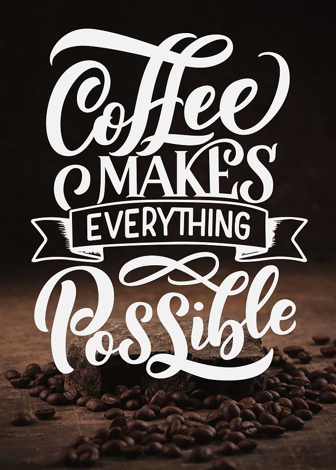 Coffee makes possible