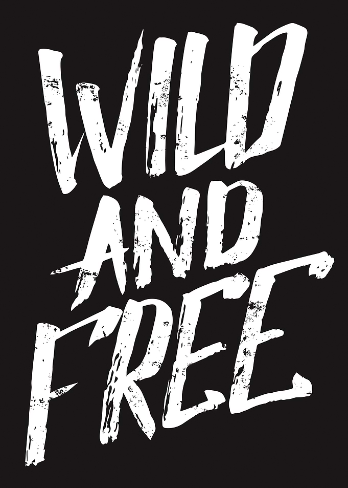 Wild and Free