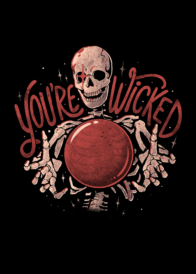 Youre Wicked Funny Dark