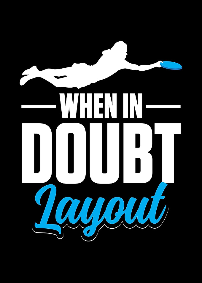 When In Doubt Layout