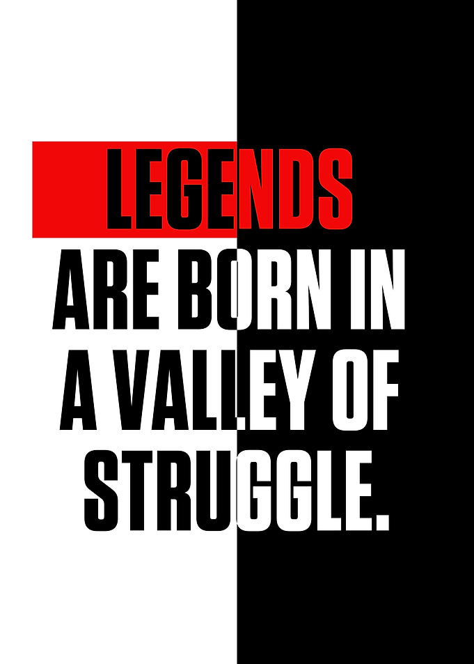 LEGENDS ARE BORN IN A