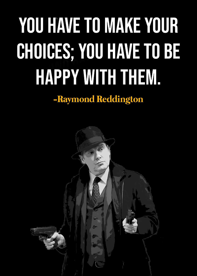 Raymond Reddington Quote
