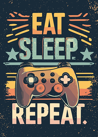 Eat Sleep Game Repeat