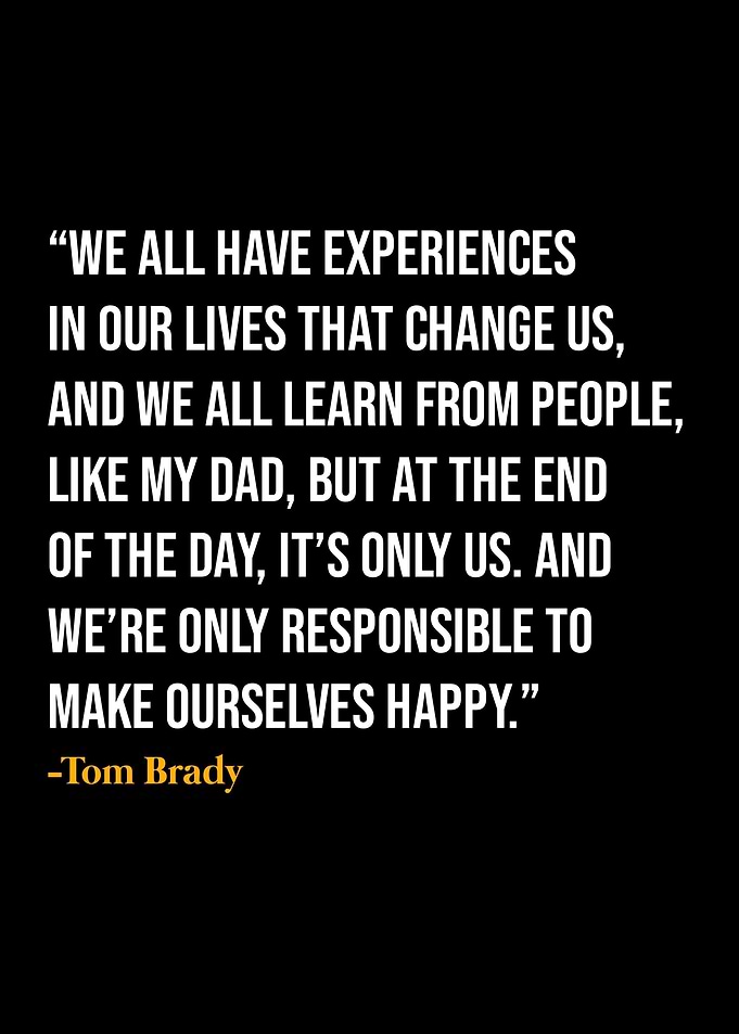 Tom Brady Quote