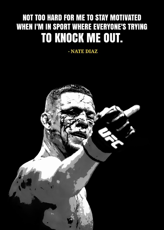 Nate diaz quotes
