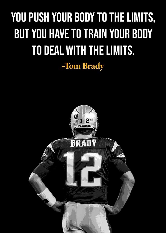 Tom Brady Quote