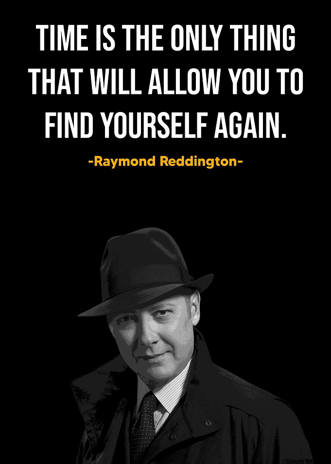 Raymond Reddington Quote