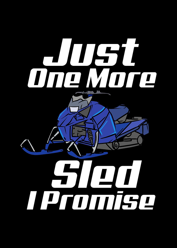 Just One More Sled I