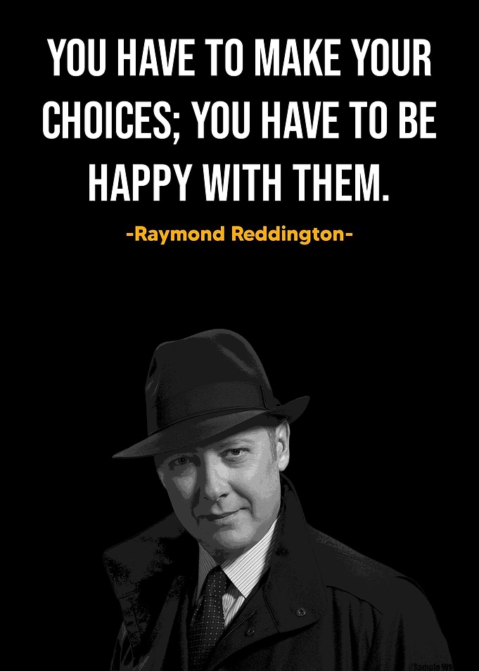 Raymond Reddington Quote