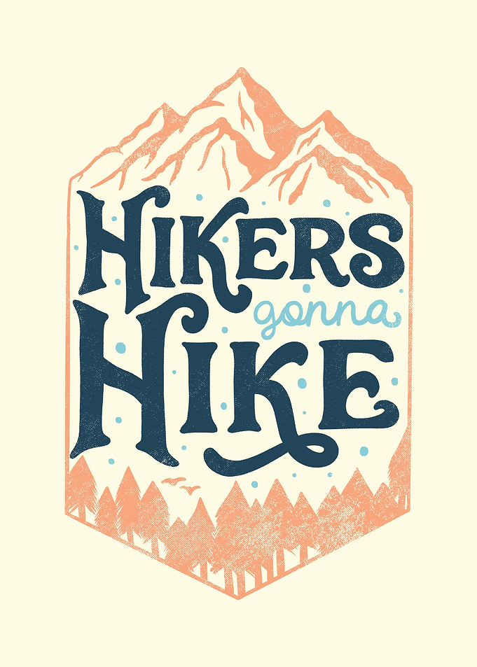Hikers Gonna Hike