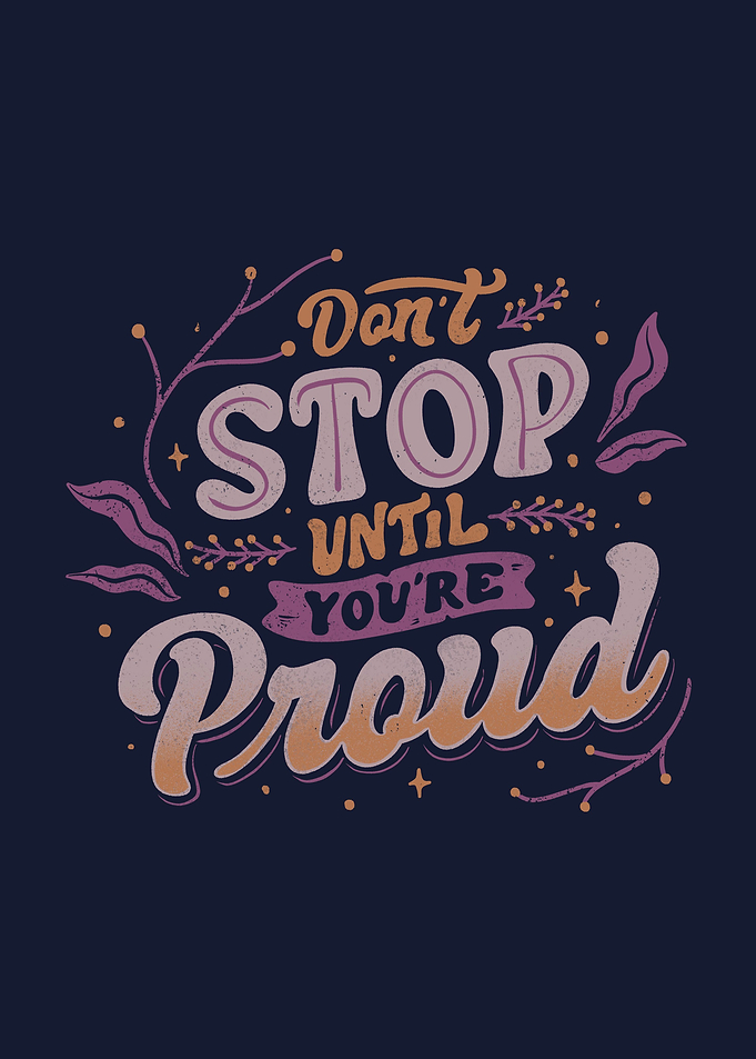 Dont Stop Until Proud
