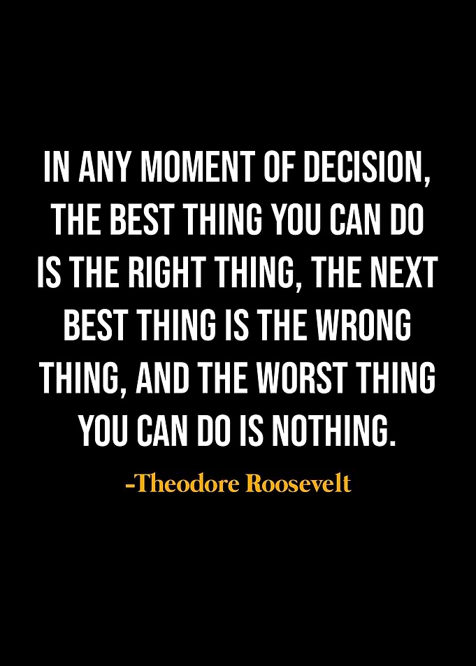 Theodore Roosevelt Quotes