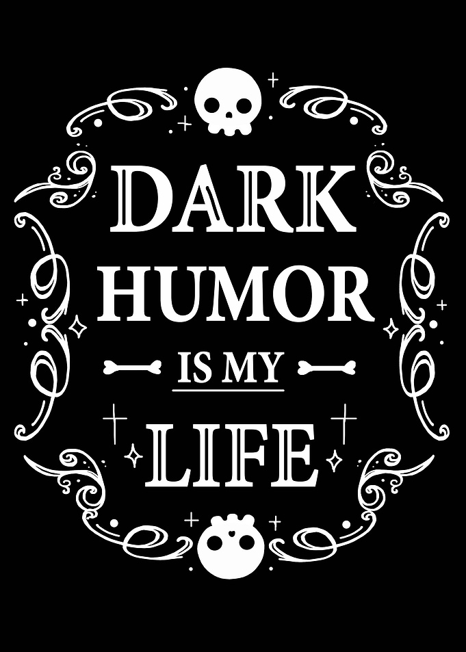 Dark Humor