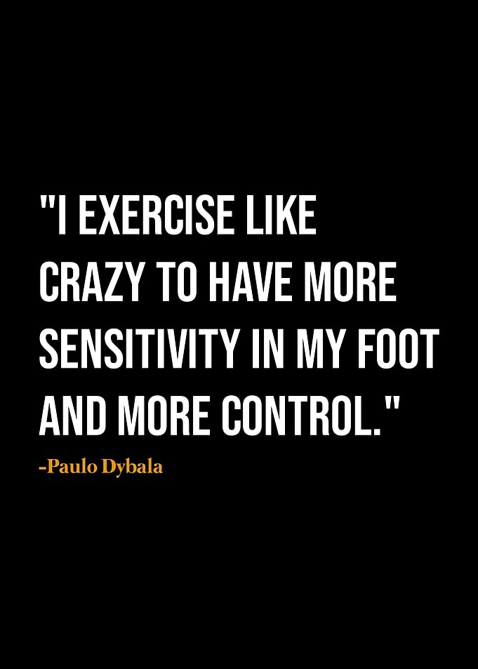Paulo Dybala quotes