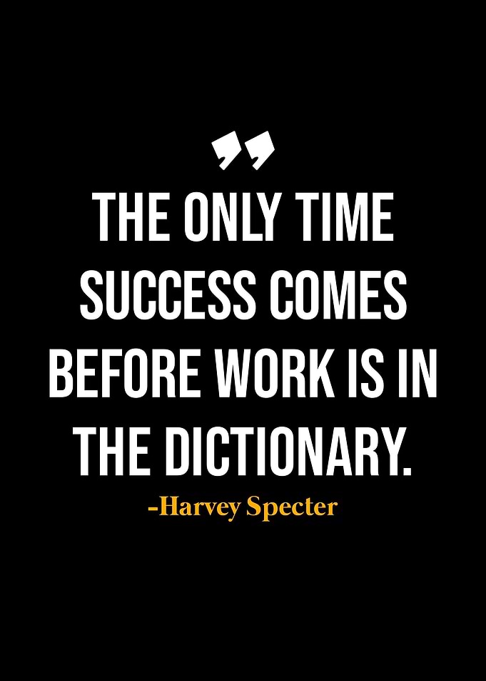 Harvey Specter Quote