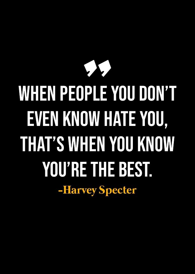 Harvey Specter Quote