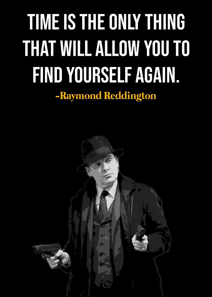 Raymond Reddington Quote