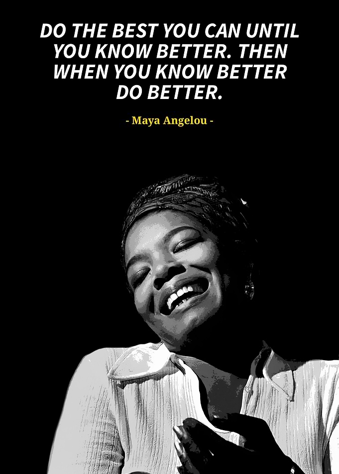 Maya Angelou quotes