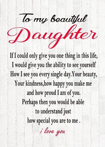 To My Beautiful Daughter